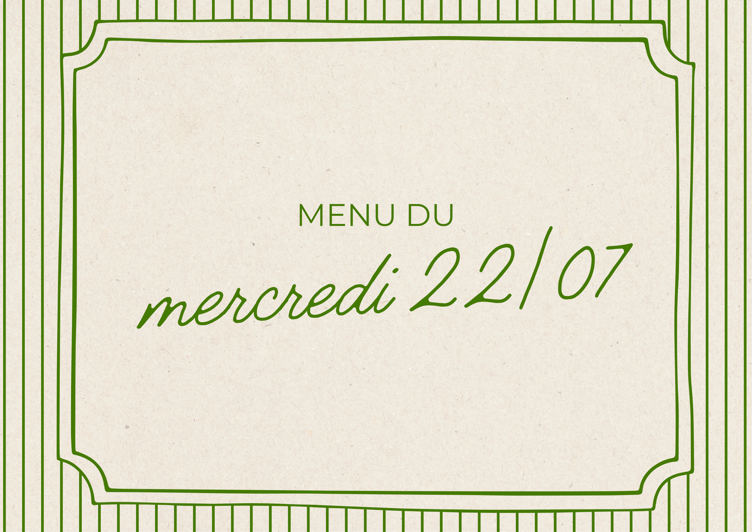 Menu du mercredi 22/07