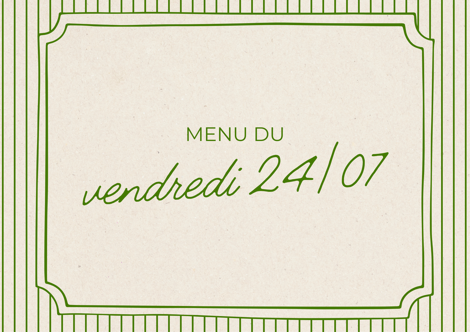 Menu du vendredi 24/07