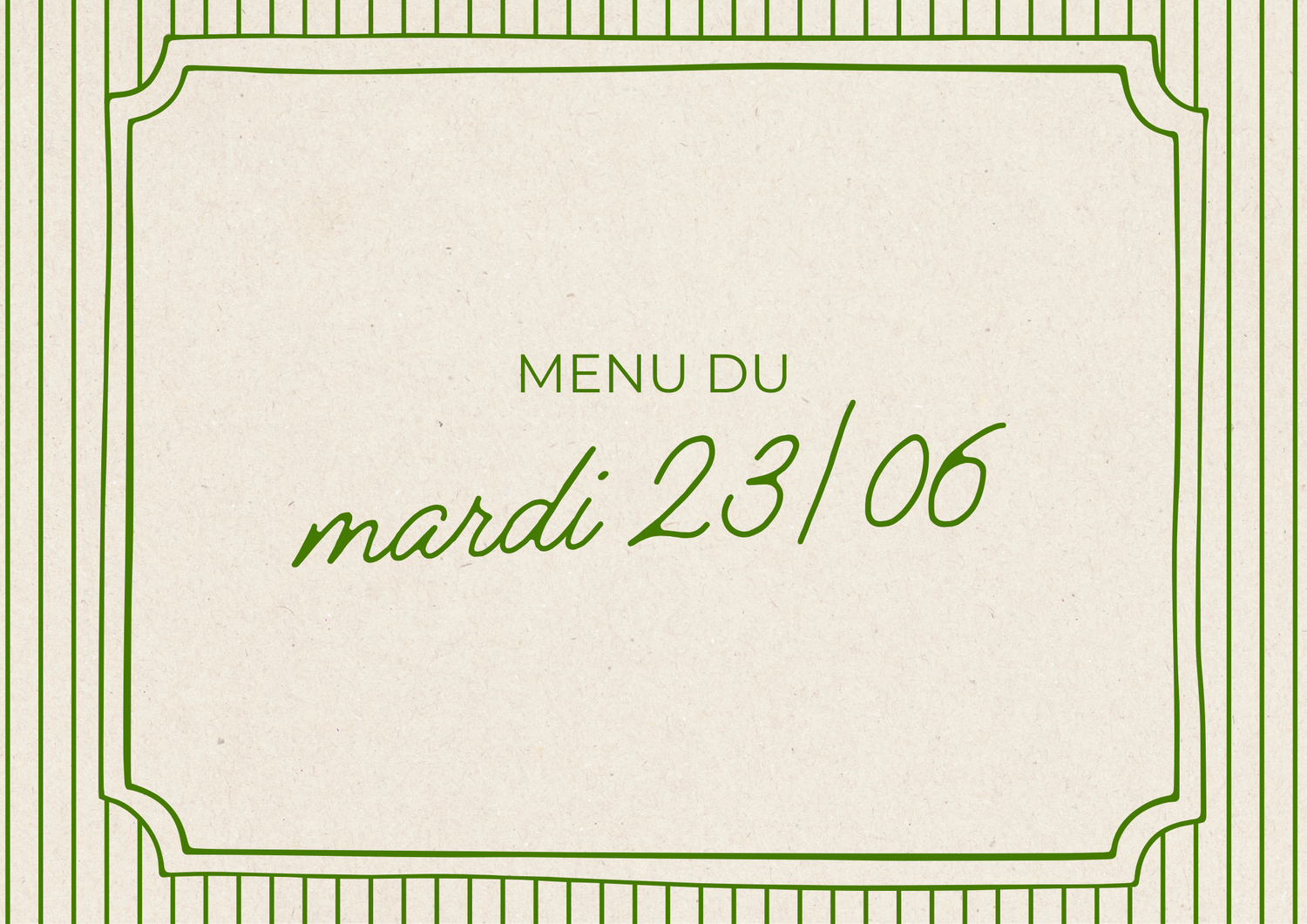 Menu du mardi 23/06