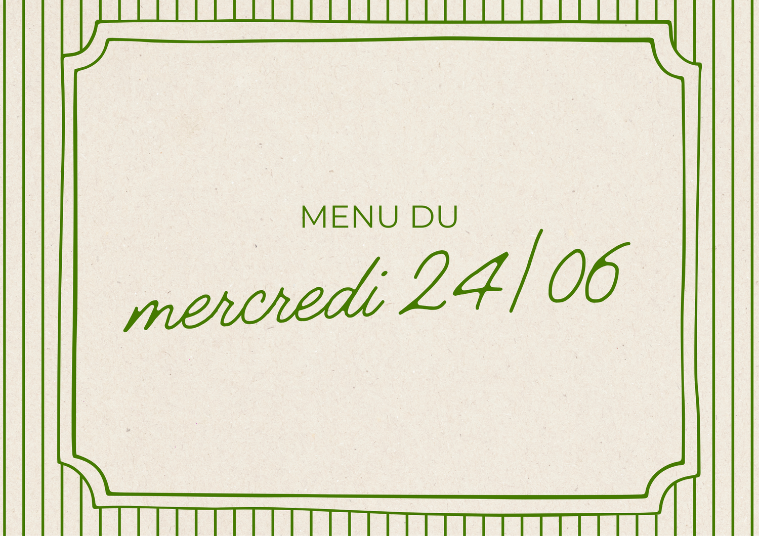 Menu du mercredi 24/06