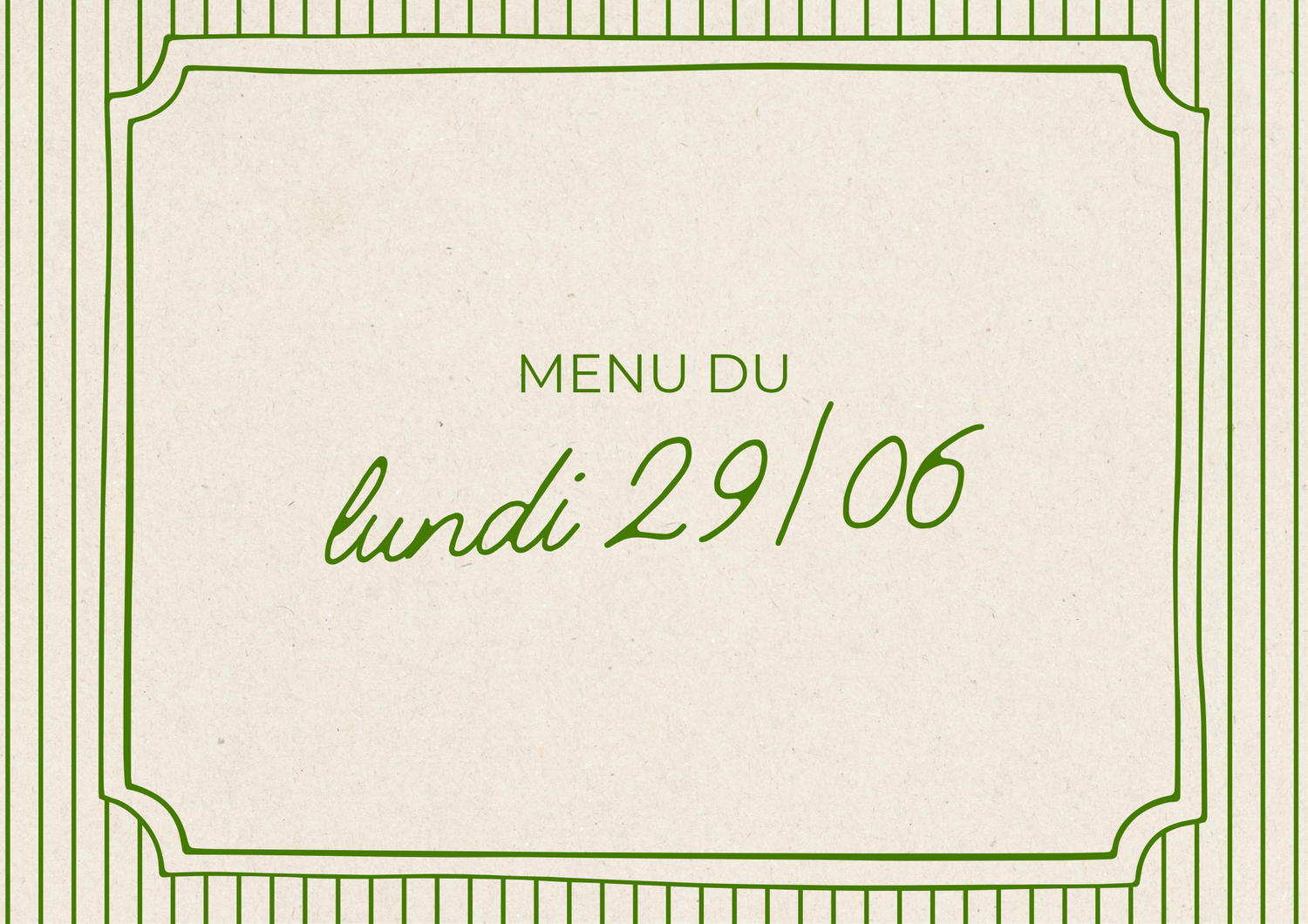 Menu du lundi 29/06