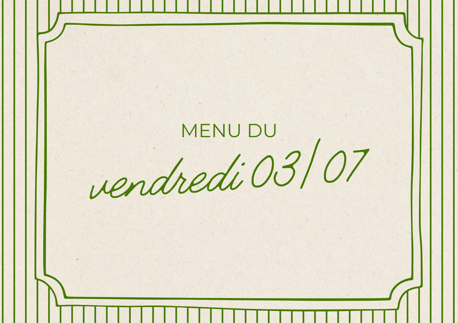 Menu du vendredi 03/07