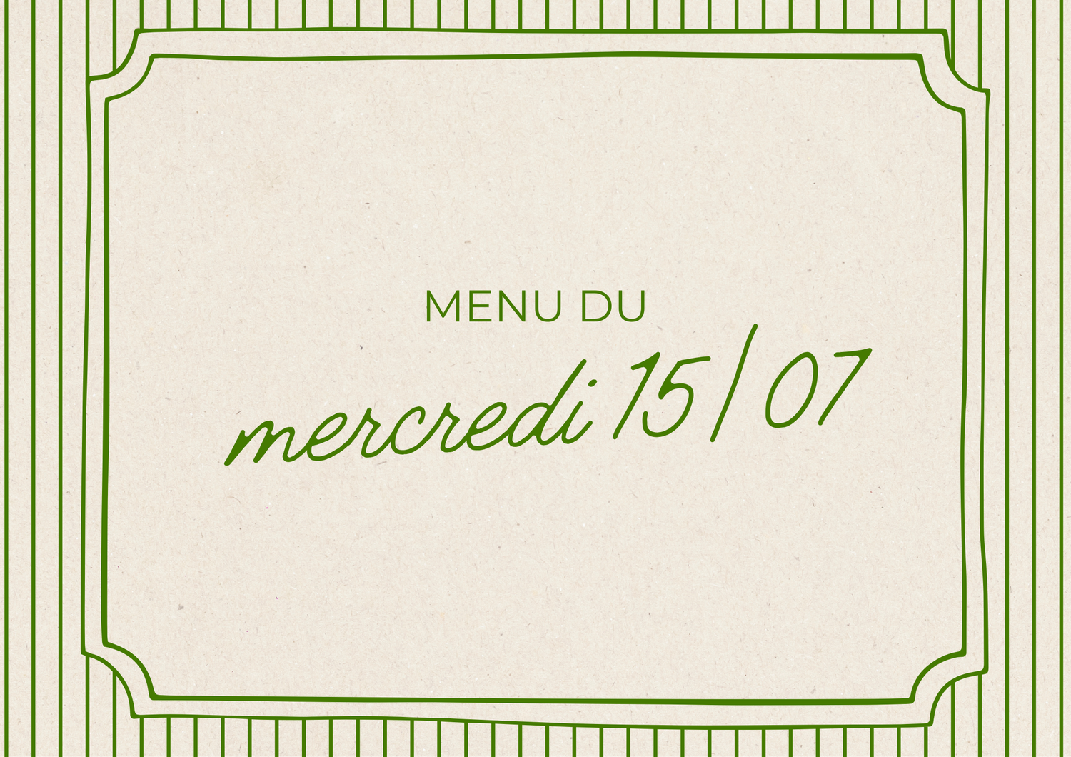 Menu du mercredi 15/07